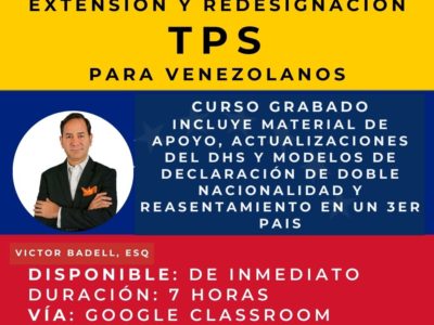 EXTENSIÓN Y REDESIGNACIÓN TPS PARA VENEZOLANOS (DIFERIDO)