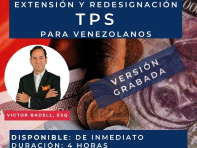EXTENSIÓN Y REDESIGNACIÓN TPS PARA VENEZOLANOS (DIFERIDO)
