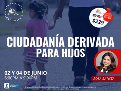 CIUDADANÍA DERIVADA PARA HIJOS – 02 JUNIO