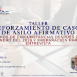 TALLER: CAMBIOS DE CIRCUNSTANCIAS EN CASOS DE ASILO Y LEY DE AMNISTÍA – 18 ABRIL
