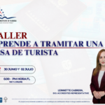 TALLER: APRENDE A TRAMITAR UNA VISA DE TURISTA – 30 JUNIO