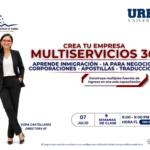CREA TU EMPRESA MULTISERVICIOS 360 – 07 JULIO