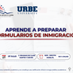 APRENDE A PREPARAR FORMULARIOS DE INMIGRACIÓN – 07 JULIO