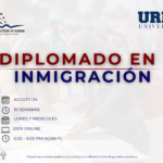 DIPLOMADO EN INMIGRACIÓN – 24 AGOSTO