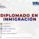 DIPLOMADO EN INMIGRACIÓN – 31 AGOSTO