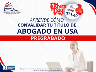 APRENDE COMO CONVALIDAR TU TITULO DE ABOGADO EN LOS ESTADOS UNIDOS – GRABADO