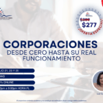 CORPORACIONES DESDE CERO HASTA SU REAL FUNCIONAMIENTO – 21 JULIO