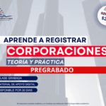 APRENDE A REGISTRAR CORPORACIONES – 17 JUNIO