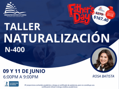 TALLER: GUIA EDUCATIVA “NATURALIZACIÓN N-400” – 09 JUNIO