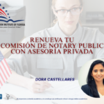 RENUEVA TU COMISIÓN DE NOTARY PUBLIC CON ASESORÍA PRIVADA