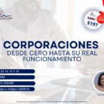 CORPORACIONES DESDE CERO HASTA SU REAL FUNCIONAMIENTO – 14 JULIO