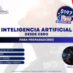 INTELIGENCIA ARTIFICIAL DESDE CERO PARA PREPARADORES – 15 JULIO