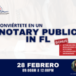 NOTARY PUBLIC EN FLORIDA – 28 FEBRERO