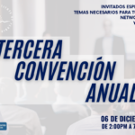 TERCERA CONVENCIÓN ANUAL – 06 DICIEMBRE