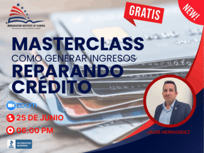 MASTERCLASS “APRENDE A GENERAR INGRESOS REPARANDO CRÉDITO” – 25 JUNIO