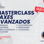 MASTERCLASS “TAXES AVANZADOS” – 12 JULIO