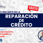 COMO INICIARTE EN LA REPARACION DE CREDITO – 10 SEPTIEMBRE