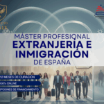 MÁSTER ONLINE PROFESIONAL EN EXTRANJERÍA E INMIGRACIÓN DE ESPAÑA