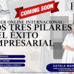 TALLER ONLINE INTERNACIONAL: LOS TRES PILARES DEL ÉXITO EMPRESARIAL