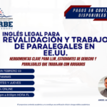Inglés Legal para Revalidación y  trabajo de paralegales  en EE. UU. – 03 febrero