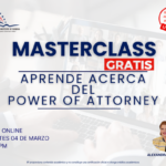 APRENDE ACERCA DEL POWER OF ATTORNEY – 04 MARZO