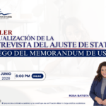 TALLER: ACTUALIZACIÓN DE LA ENTREVISTA DEL AJUSTE DE STATUS (LUEGO DEL MEMORANDUM DE USCIS) – 12 JUNIO